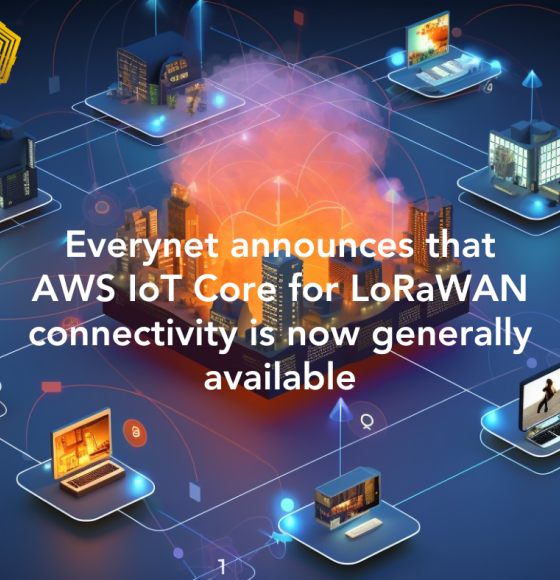 Everynet announces that AWS IoT Core for LoRaWAN connectivity is now ...